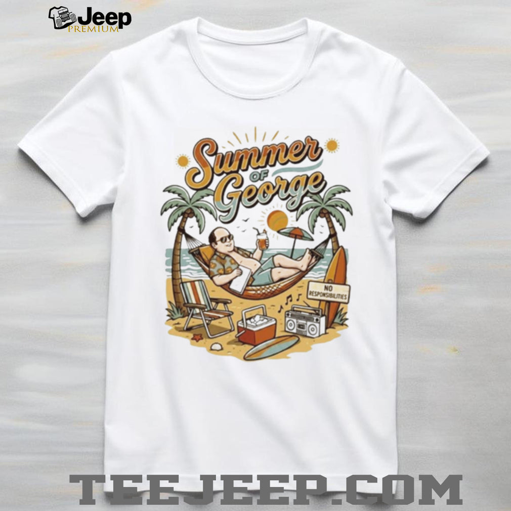 Summer Of George No Responsibilities Seinfeld shirt