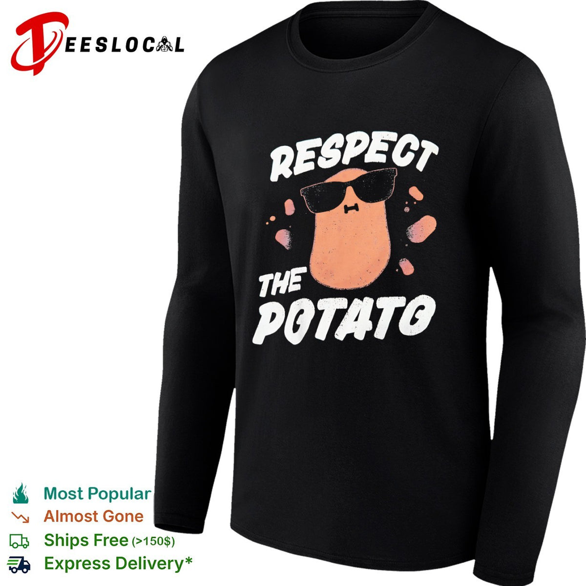 Sunglasses respect the potato shirt