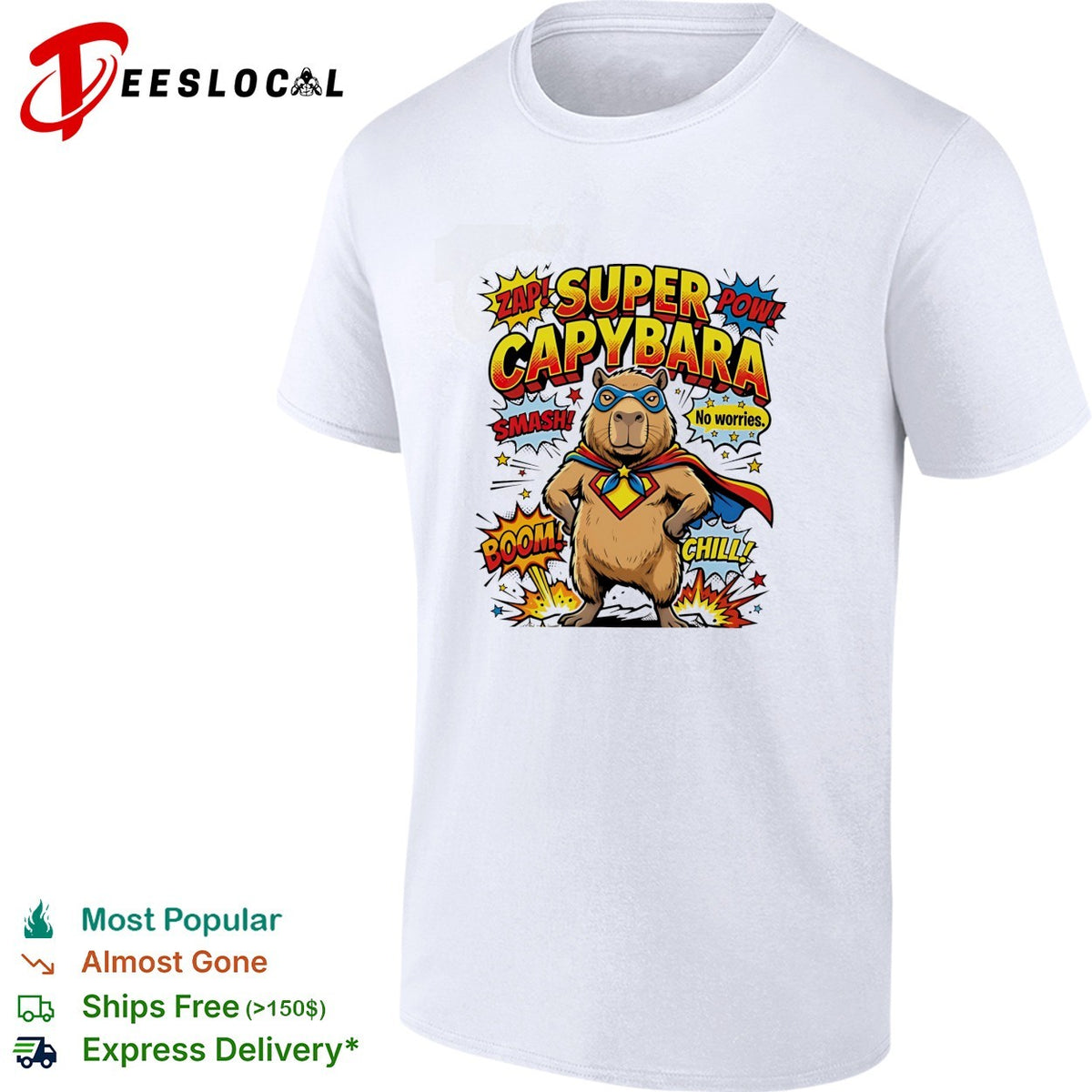 Super Capybara zap pow smash no worries chill comic hero parody humor shirt