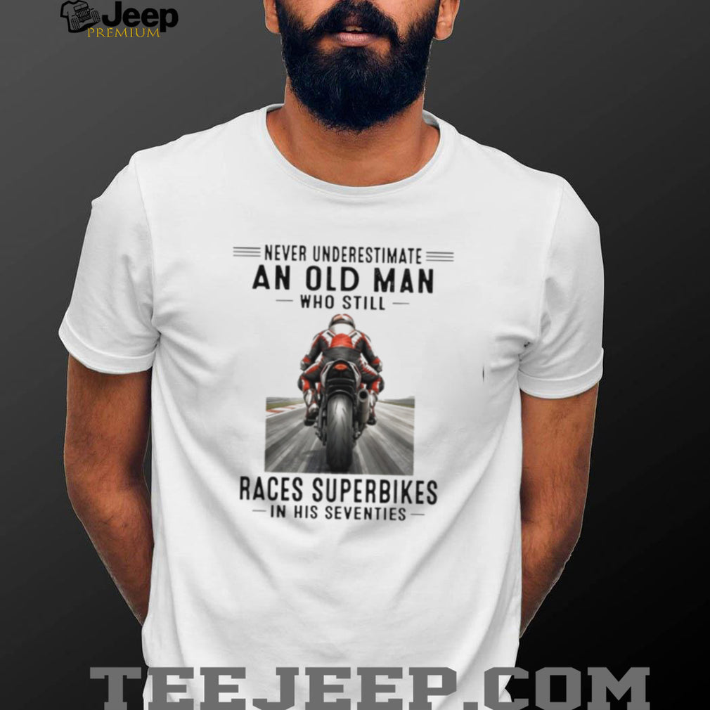 Superbike Racing Old Man Motorcycle Speed Rider Shirt