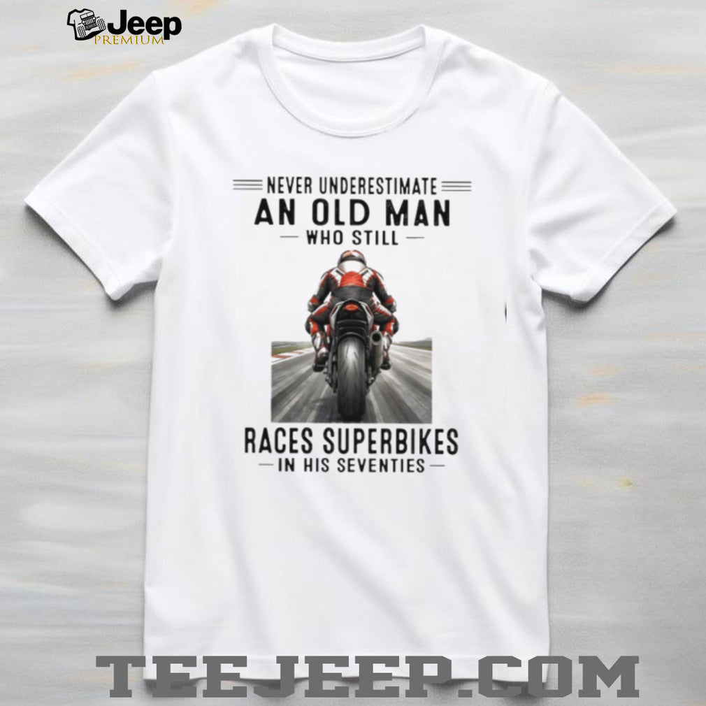 Superbike Racing Old Man Motorcycle Speed Rider Shirt