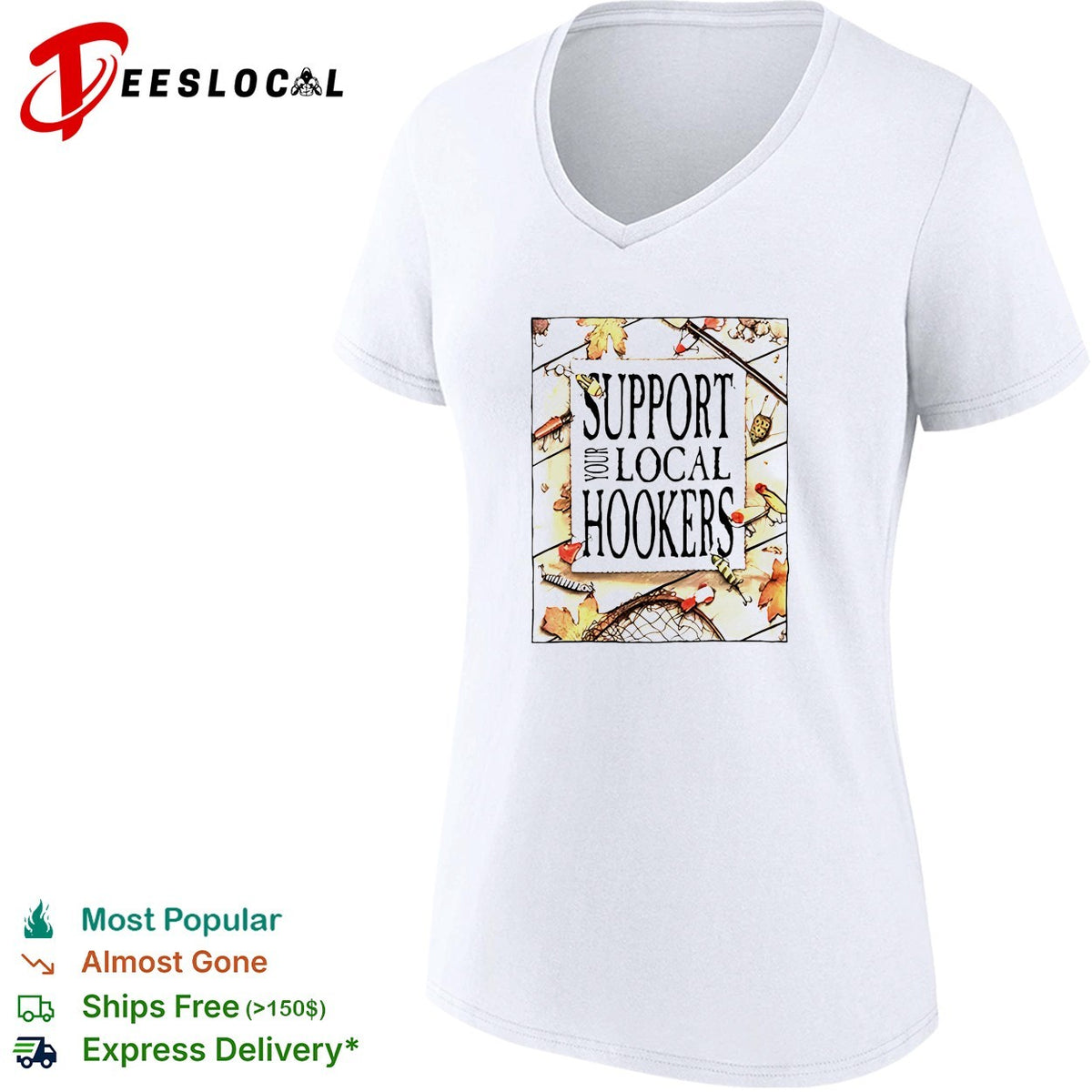 Support your local hookers fishing humor autumn leaves shirt