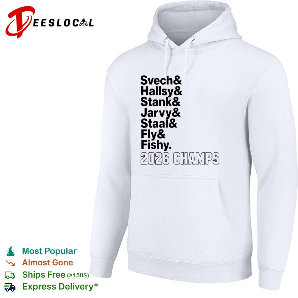 Svech Hallsy Stank Jarvy Staal Fly Fishy 2026 Champs Carolina Hurricanes shirt