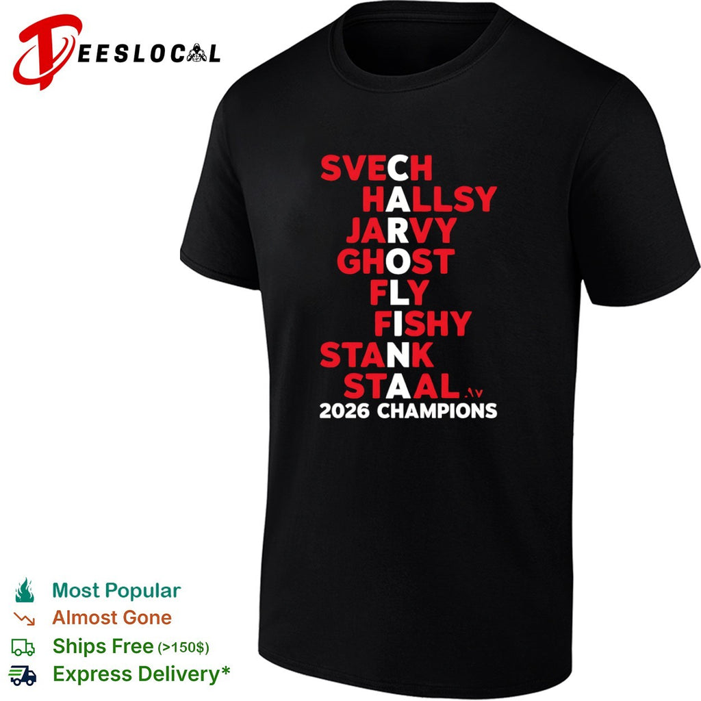 Svechnikov Hallsey Jarvy Ghost Fly Fishy Stank Staal Carolina Hurricanes 2026 Champions shirt