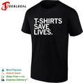 T-shirts save lives bold blue text humor shirt