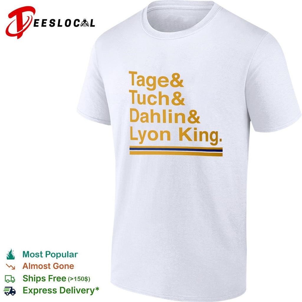 Tage and Tuch and Dahlin and Lyon King Buffalo Sabres nickname hockey shirt
