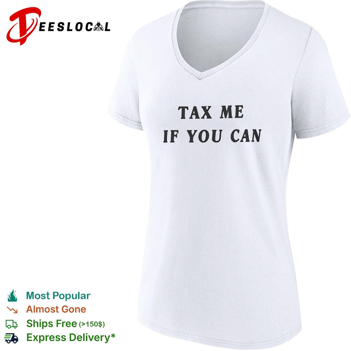 Tax me if you can shirt