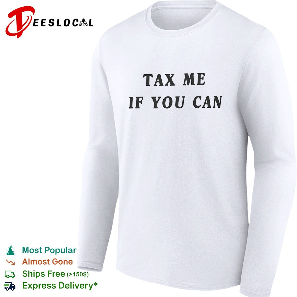 Tax me if you can shirt