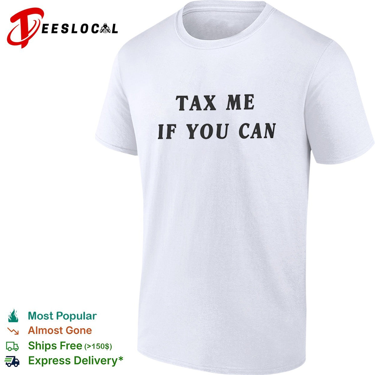 Tax me if you can shirt