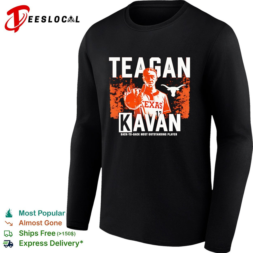 Teagan Kavan Texas Longhorns NCAA Back to Back Most Outstanding Player shirt