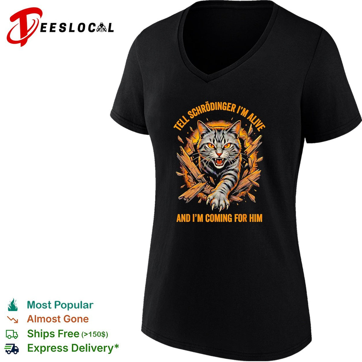 Tell Schrodinger I’m alive and I’m coming for him fierce cat breaking through wood shirt