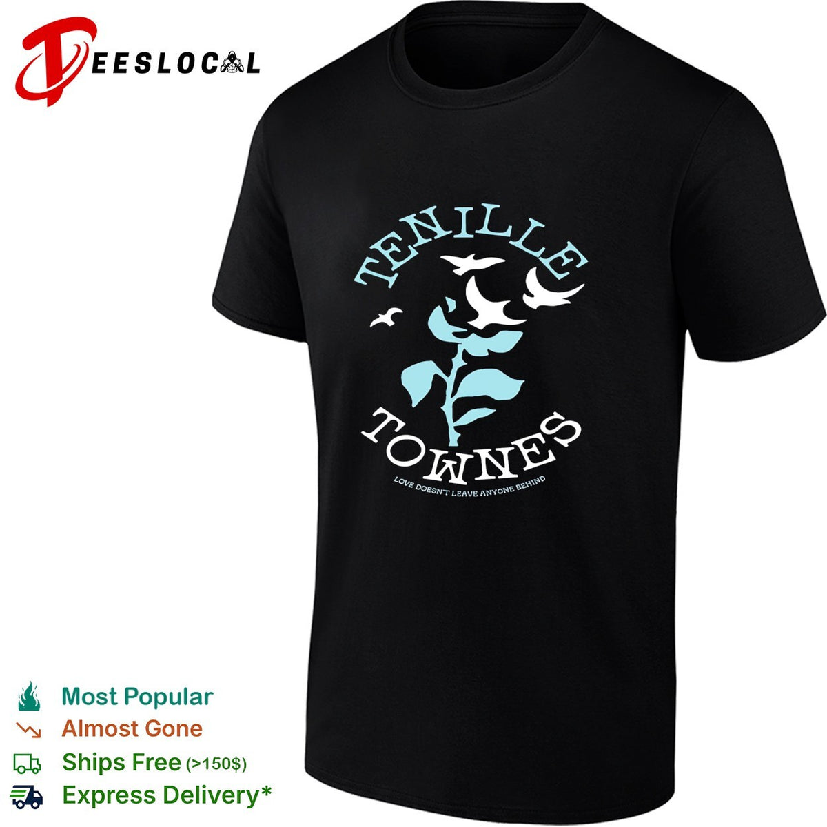 Tenille Townes Love Doesn’t Leaven Anyone Behind shirt