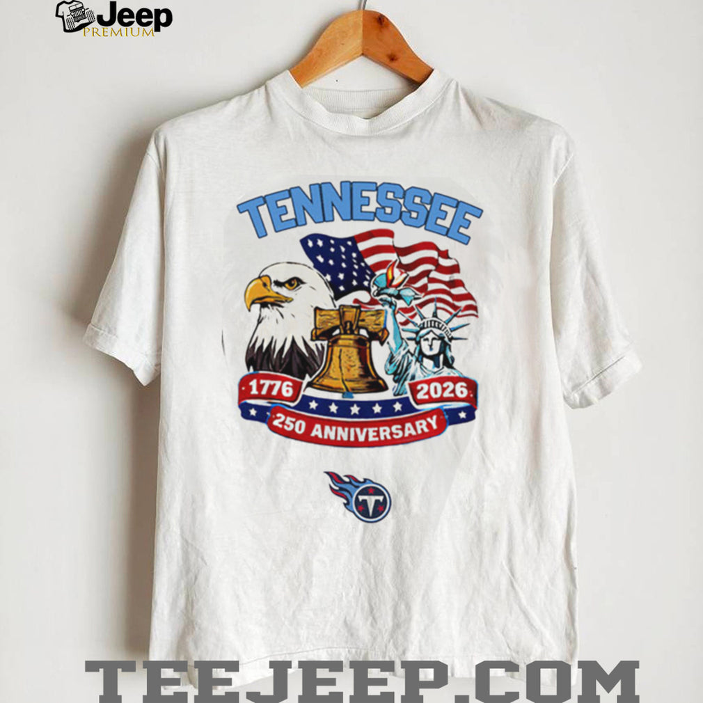 Tennessee Titans American 250th Anniversary Statue of Liberty Custom Jersey T Shirt