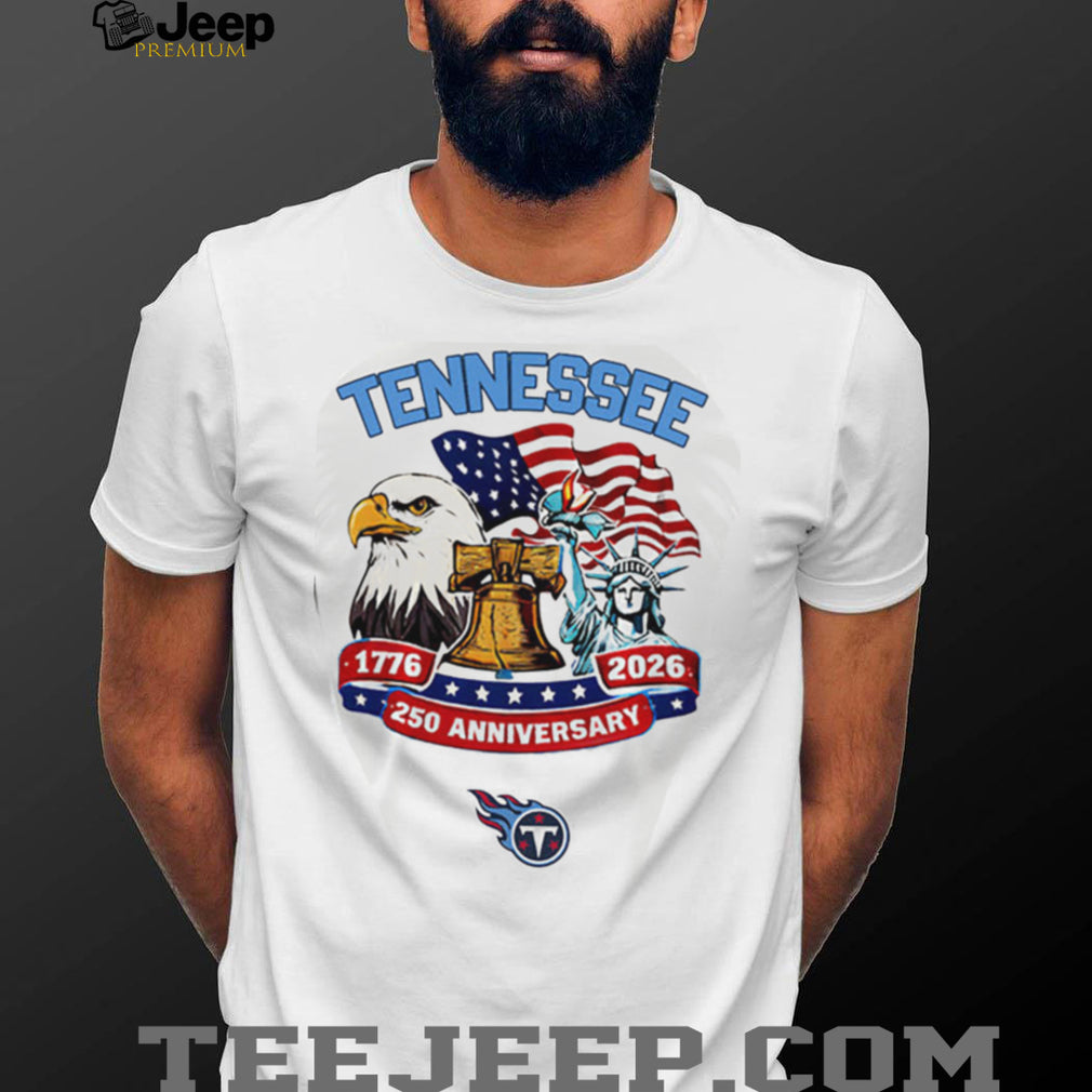 Tennessee Titans American 250th Anniversary Statue of Liberty Custom Jersey T Shirt