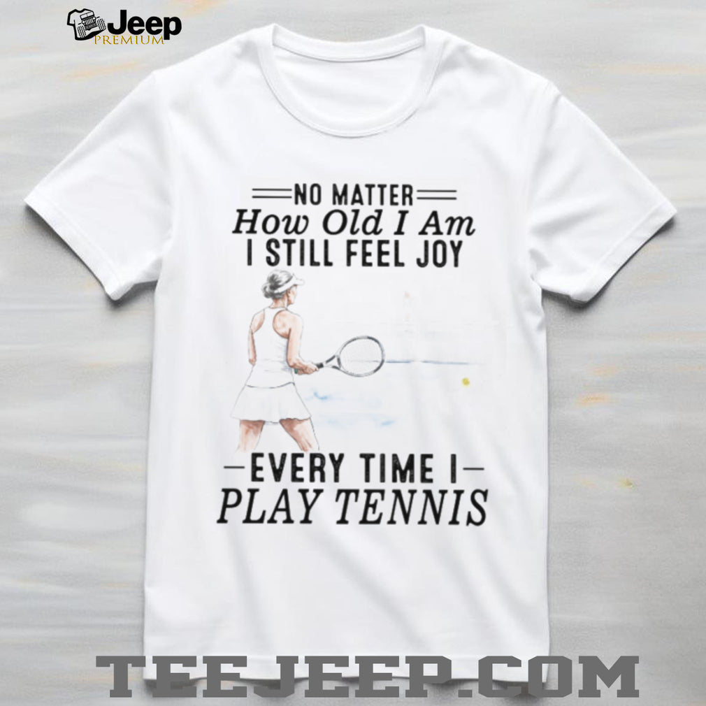 Tennis Woman Player Sport Joy Quote Athletic T Shirt
