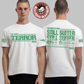 Terror Still Suffer T-Shirt