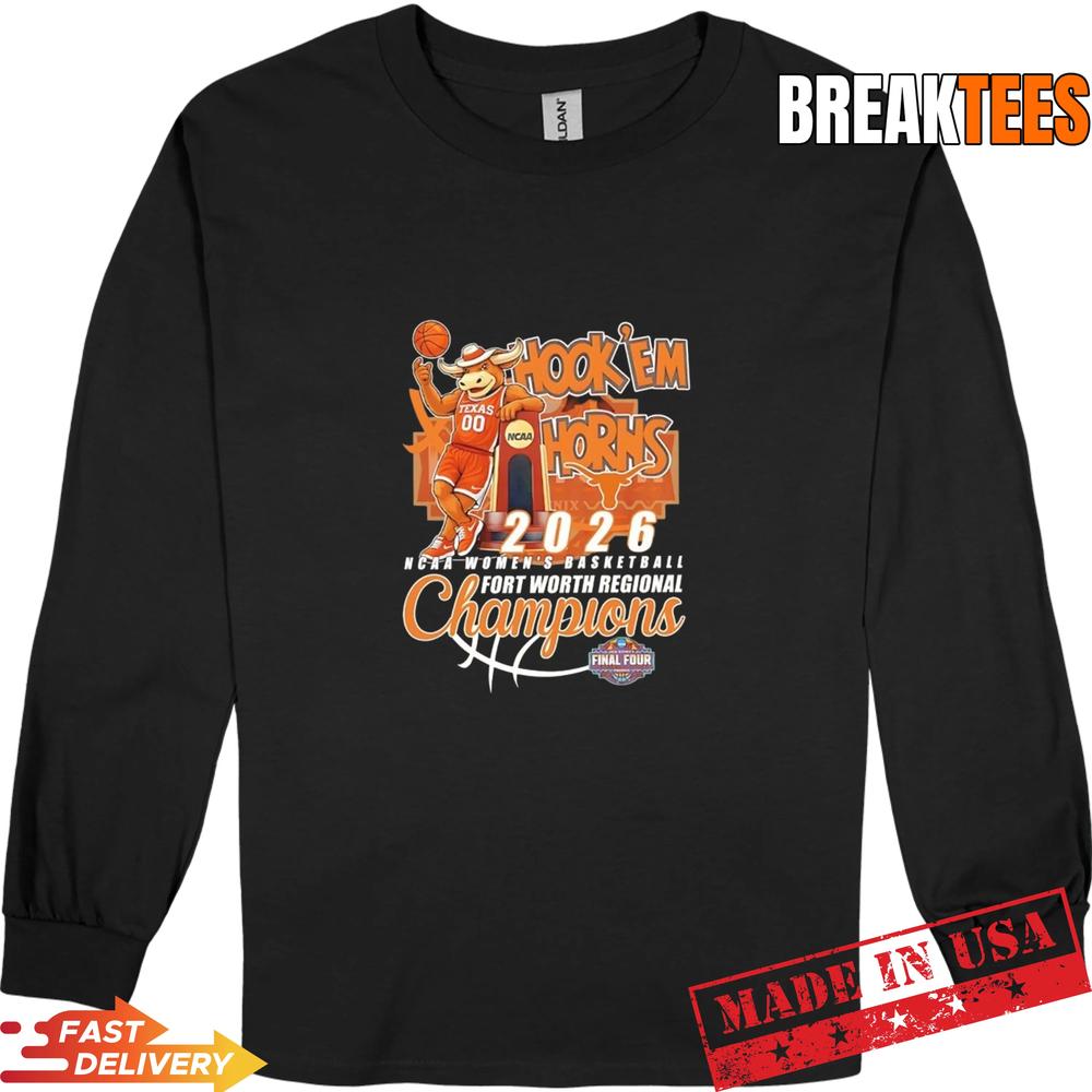 Texas Longhorns 2026 Women’s Basketball Fort Worth Regional Champions Hook ‘Em Horns Mascot T-Shirt