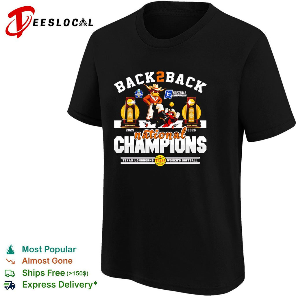 Texas Longhorns Back 2 Back 2025 2026 National Champions Softball Team shirt