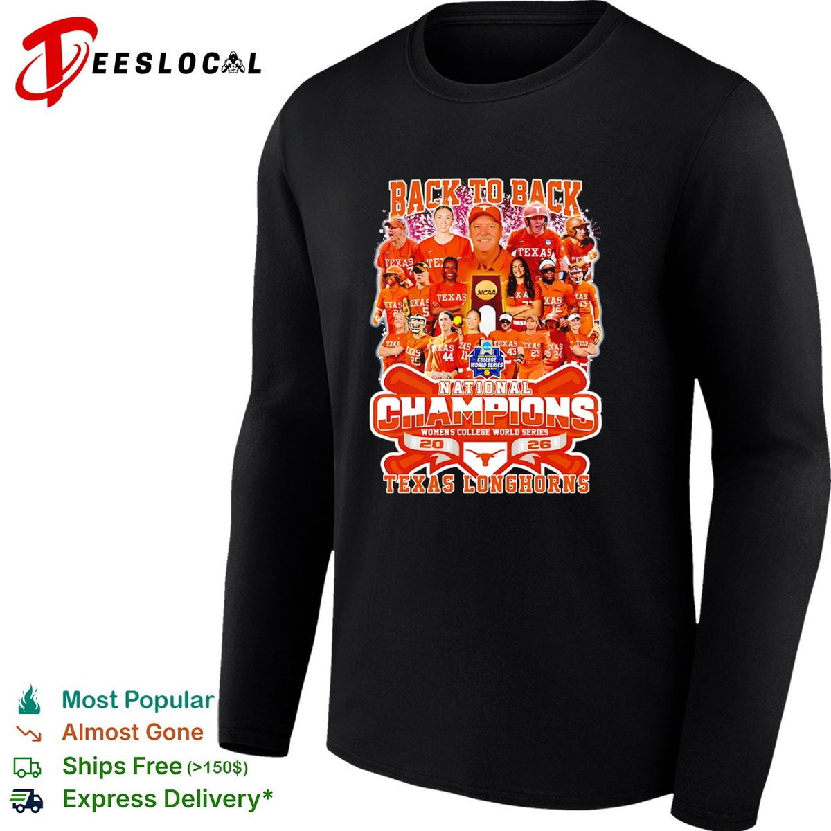 Texas Longhorns Back to Back National Champions Womens College World Series shirt