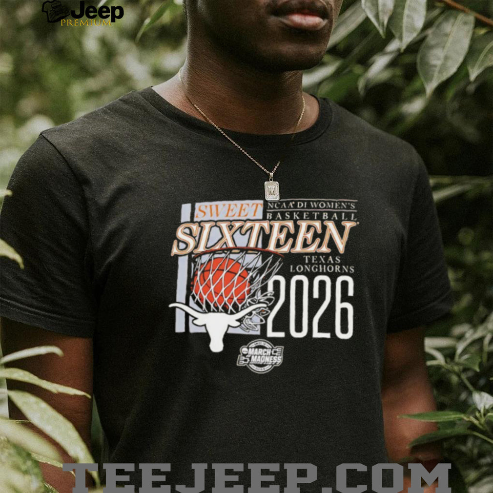 Texas Longhorns NCAA DI Women’s Basketball Sweet SixT shirtn 2026 March Madness T shirt