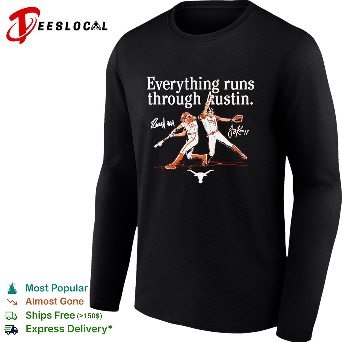 Texas Longhorns everything runs through Austin baseball players longhorn mascot shirt