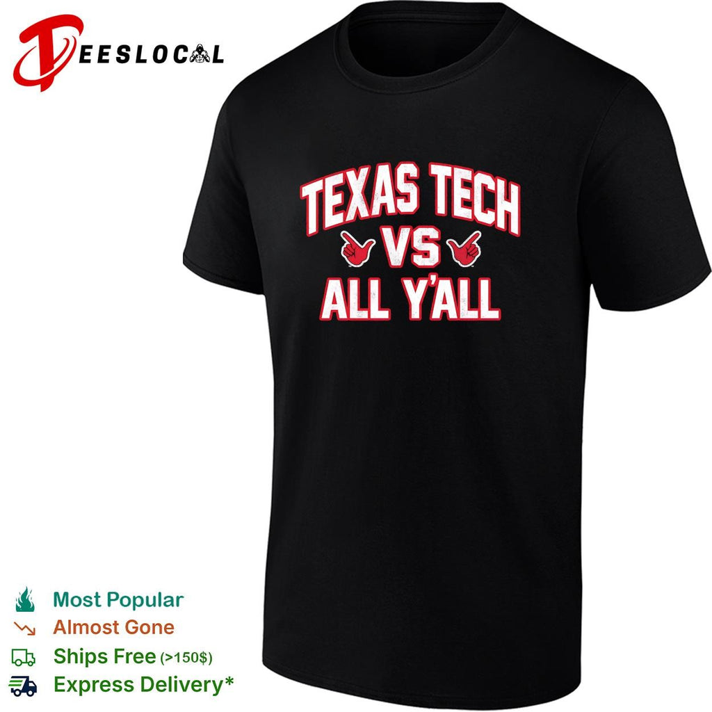Texas Tech Red Raiders vs all y’all bold text graphic shirt