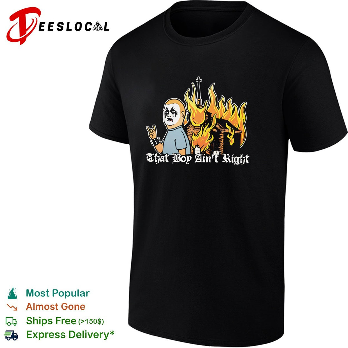 That boy ain’t right burning church figure skull face fire humor art shirt