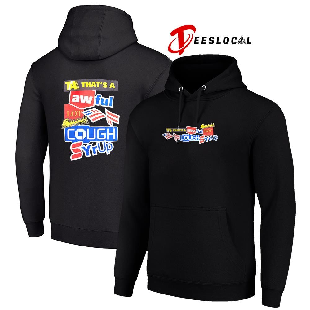 That’s a awful lot cough syrup bank graphic shirt