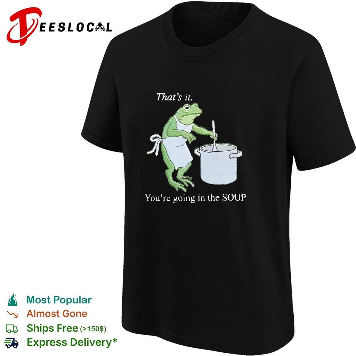 That’s it you’re going in the soup frog chef stirring pot funny graphic shirt