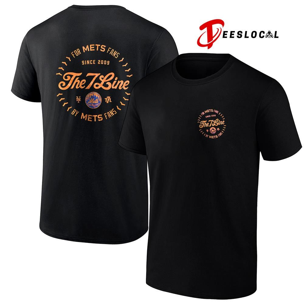 The 7 Line since 2009 for New York Mets fans graphic shirt