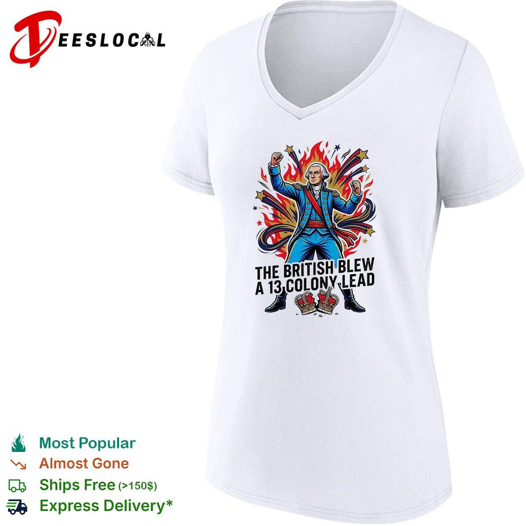 The British blew a 13 colony lead founding father fireworks pose shirt