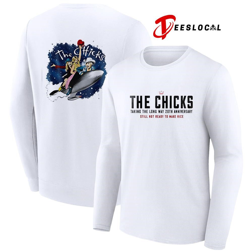 The Chicks taking the long way still not ready to make nice graphic shirt