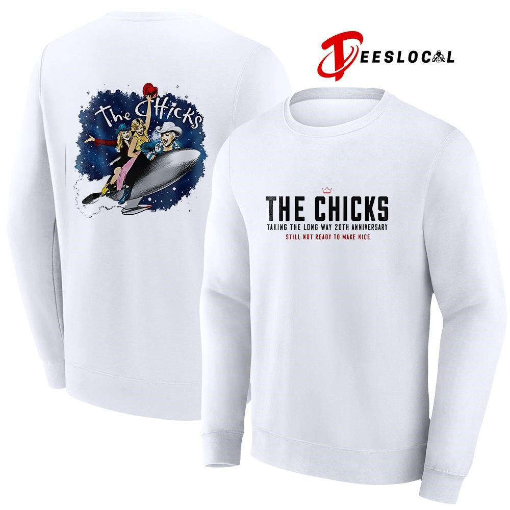 The Chicks taking the long way still not ready to make nice graphic shirt