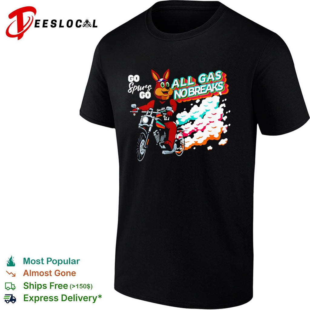 The Coyote San Antonio Spurs NBA Go Spurs Go All Gas No Breaks basketball shirt