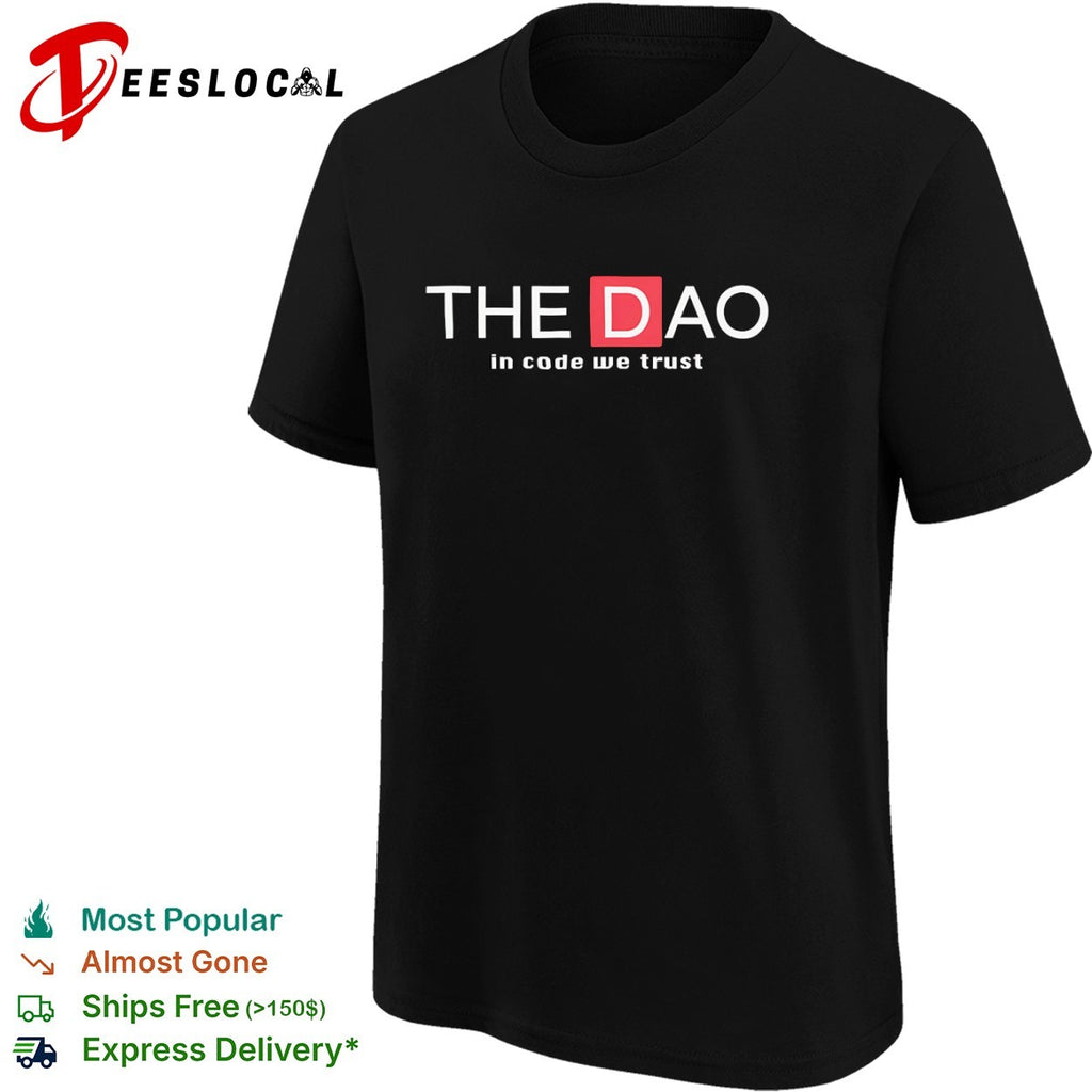 The DAO in code we trust shirt