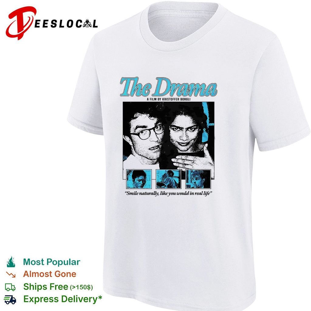The Drama Robert Pattinson Zendaya A Film by Kristoffer Borgli Smile naturally shirt