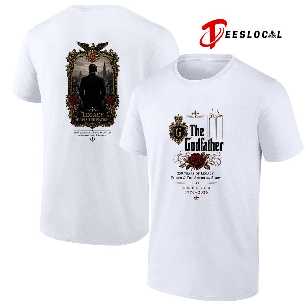 The Godfather 250 years of legacy power and the American story shapes the nation graphic shirt