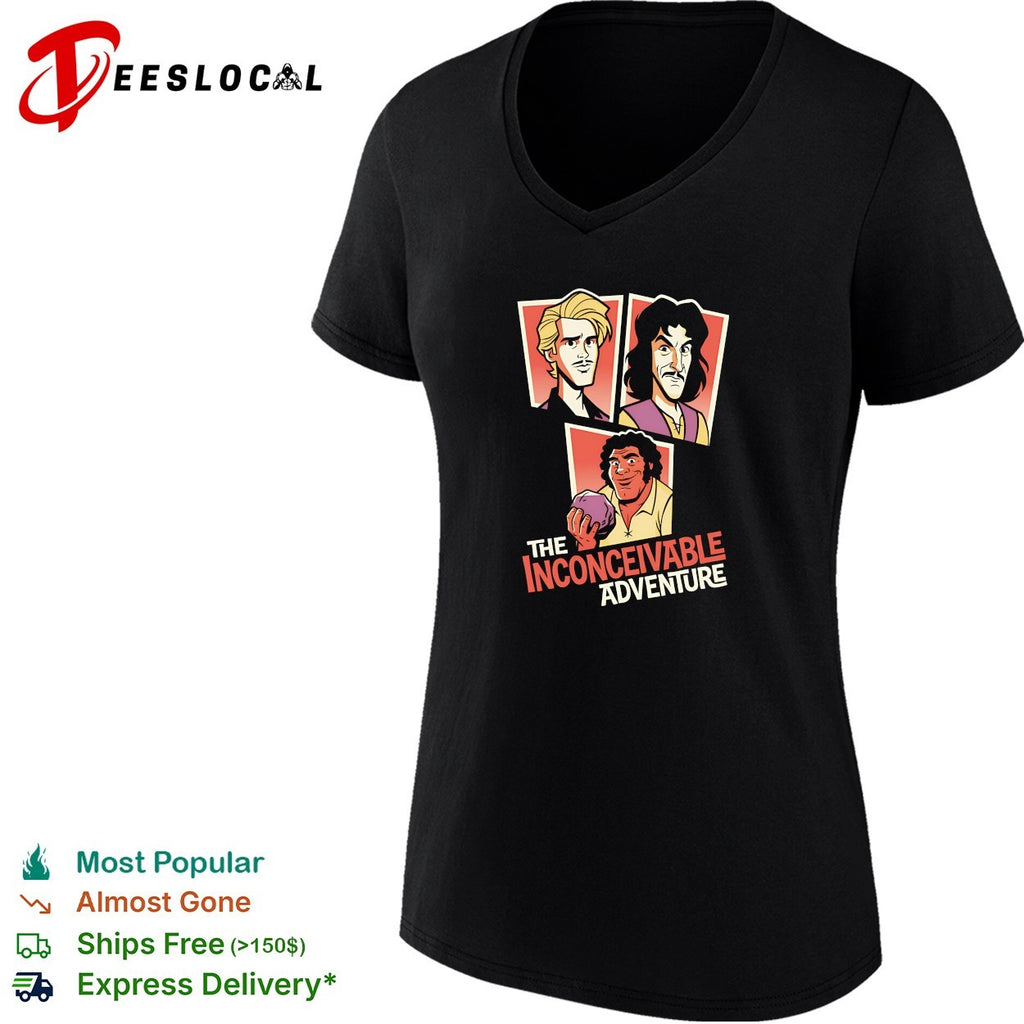 The Inconceivable Adventure Westley Inigo Montoya Fezzik The Princess Bride shirt
