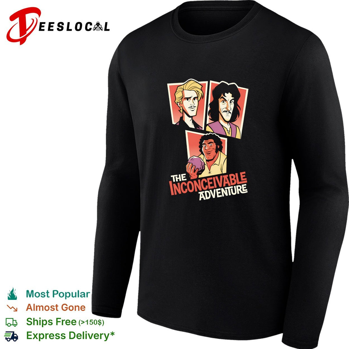 The Inconceivable Adventure Westley Inigo Montoya Fezzik The Princess Bride shirt