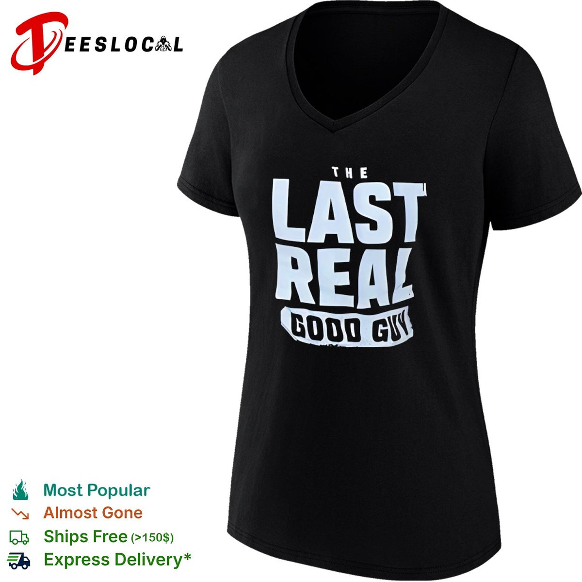 The Last Real Good Guy Shirt