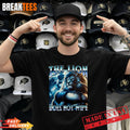 The Lion Does NOT Wipe Meme Funny Cringe Unhinged Bootleg T-Shirt