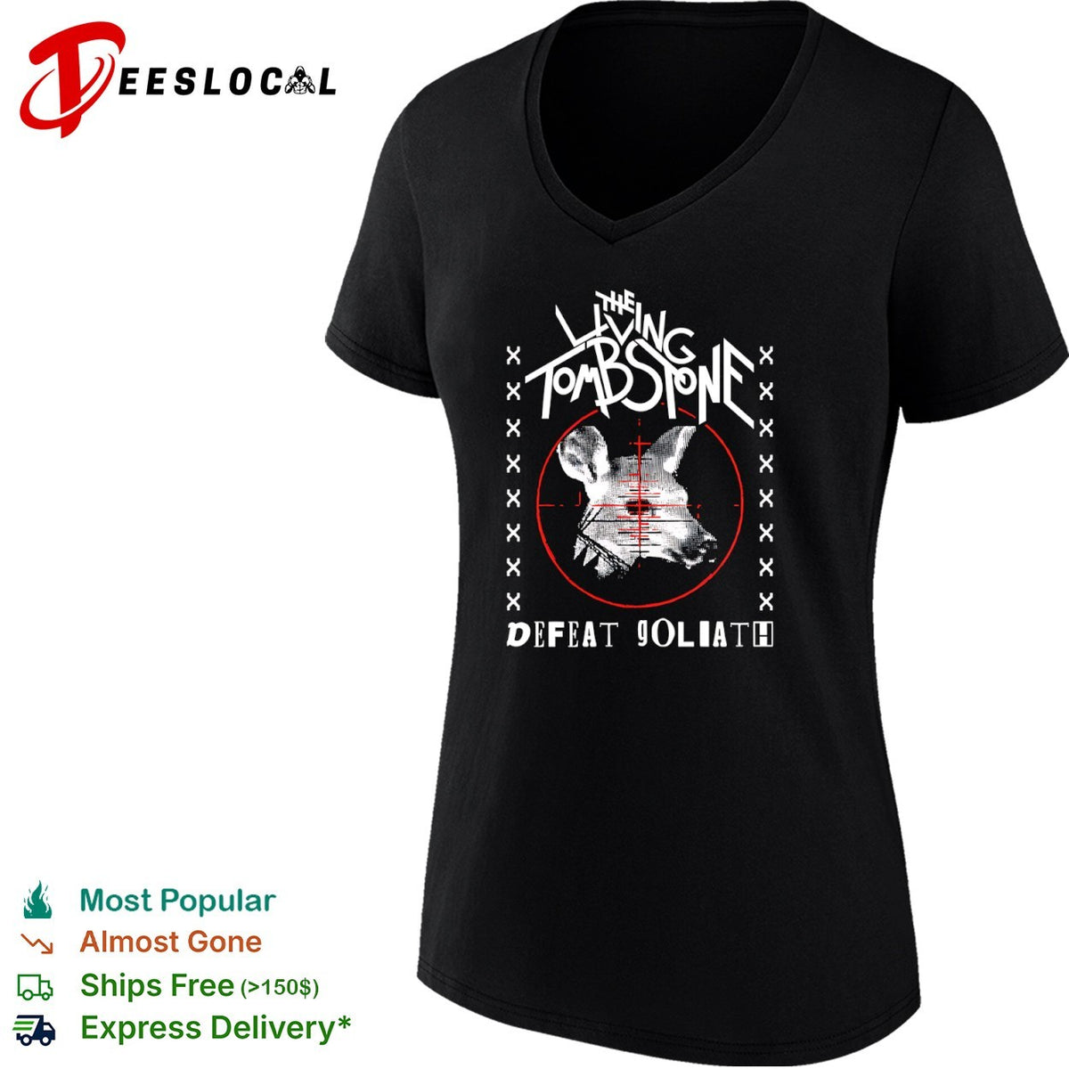 The Living Tombstone Defeat Goliath Animal Sight Target Red Crosshair shirt