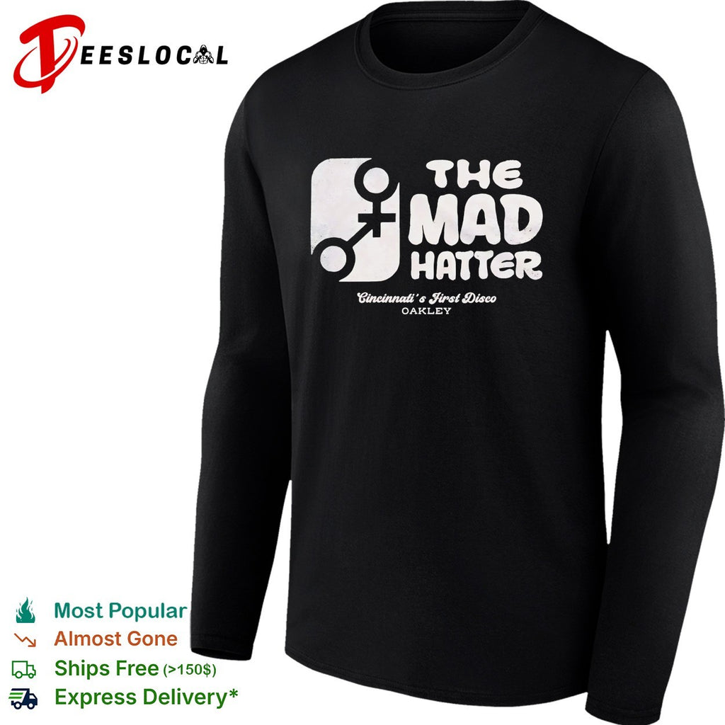 The Mad Hatter Cincinnati’s first disco Oakley retro nightclub logo graphic shirt