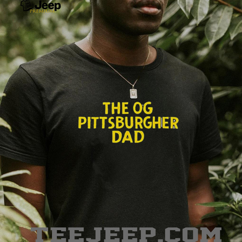 The OG Pittsburgher Dad Yellow Text Graphic T Shirt