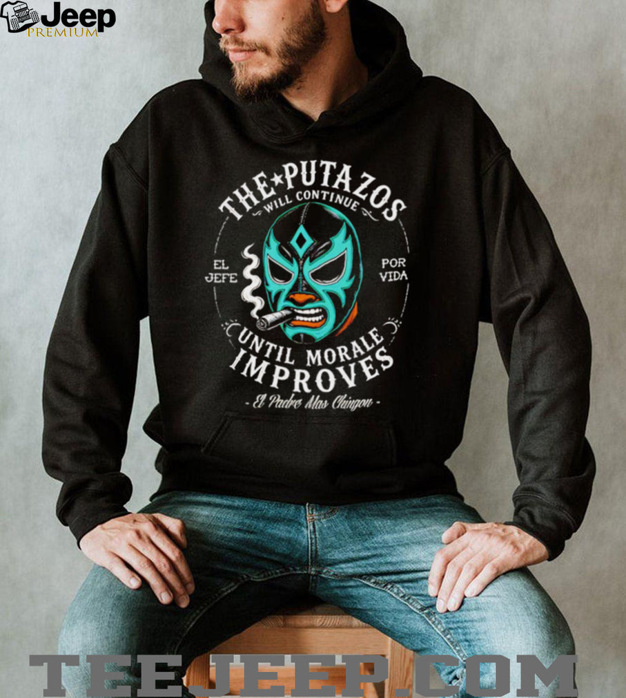 The Putazos Will Continue Until Morale Improves Lucha Libre Mask T Shirt