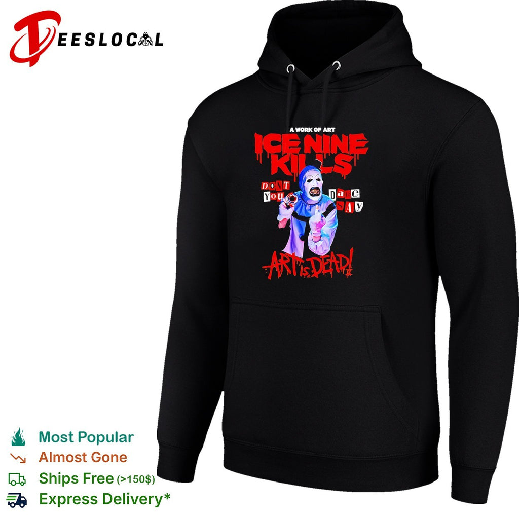 The Silver Scream Welcome To Horrorwood Europe Tour 2026 Art The Clown Don’t You Dare Say Art Is Dead shirt
