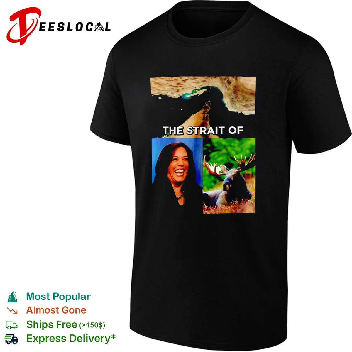 The Strait of Kamala Harris and Moose shirt