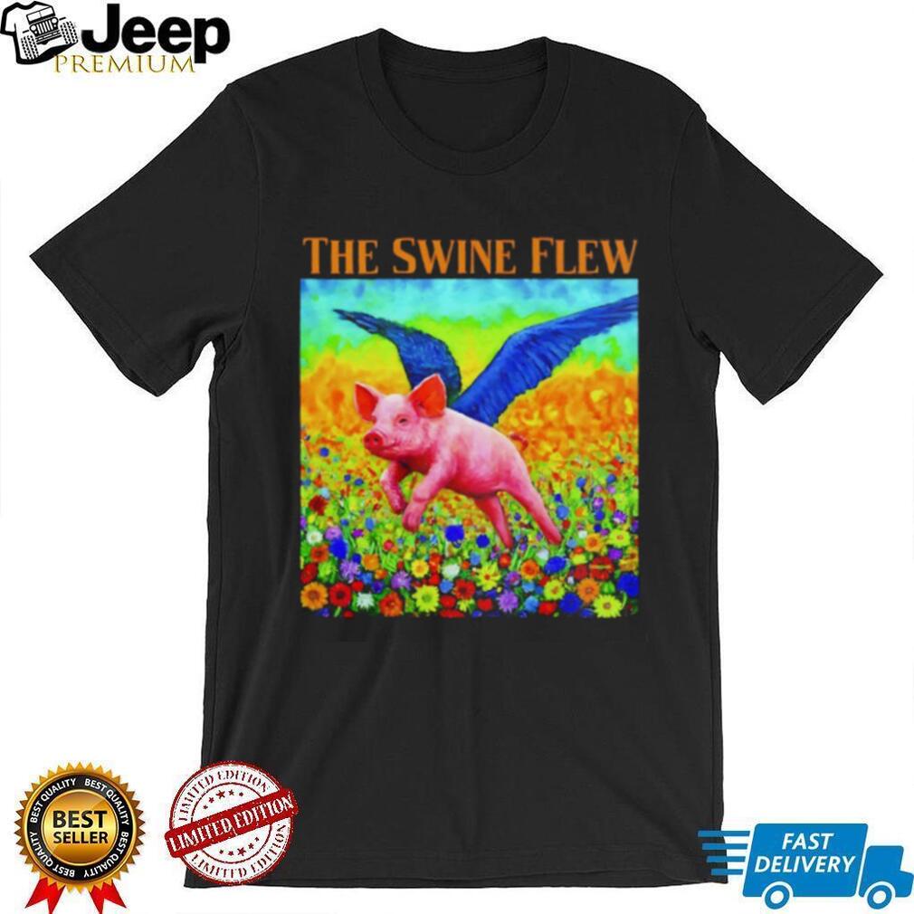 The Swine Flew Whimsical Flying Pig Surreal Art Colorful T Shirt