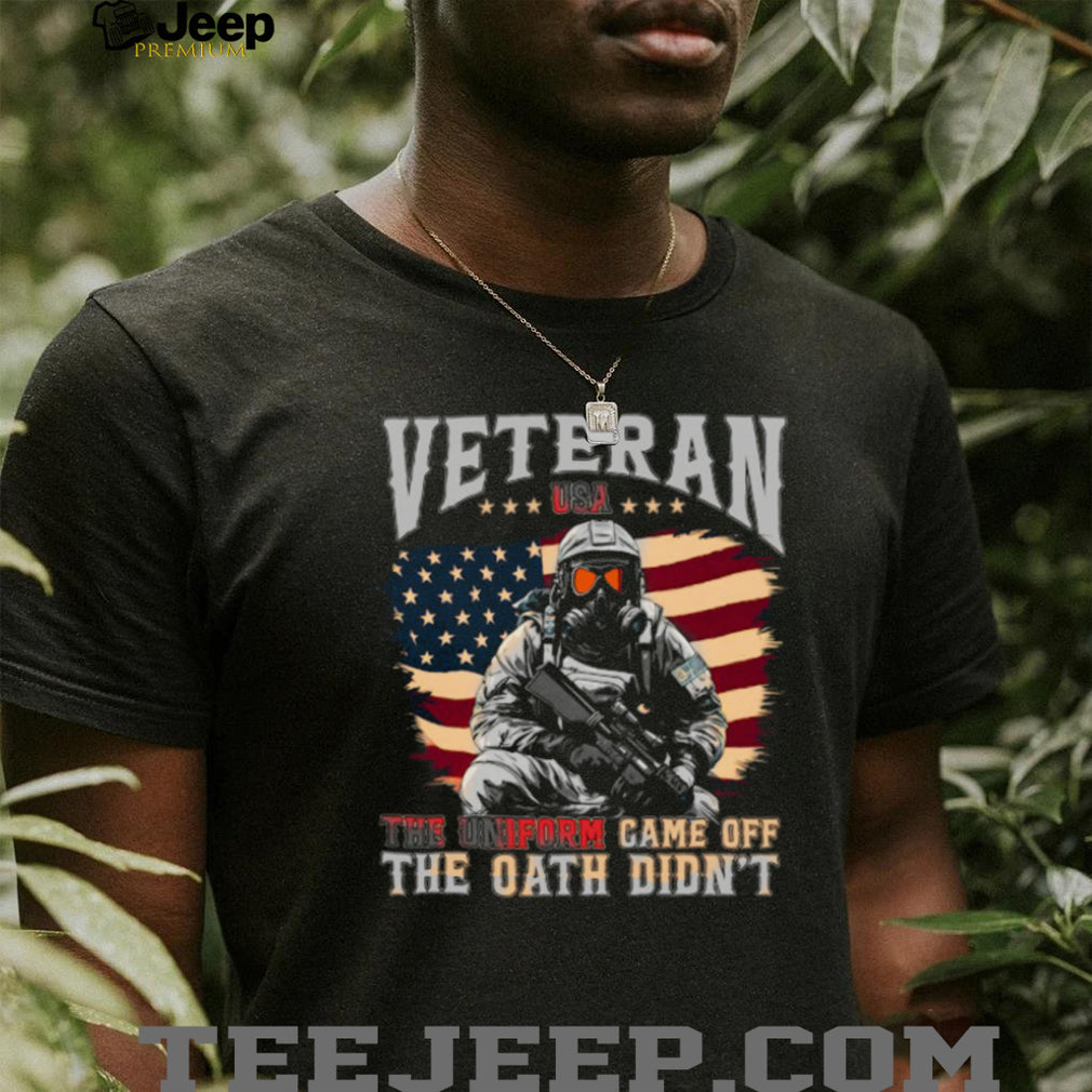 The Uniform Came Off The Oath Didn’t Soldier American Flag T Shirt