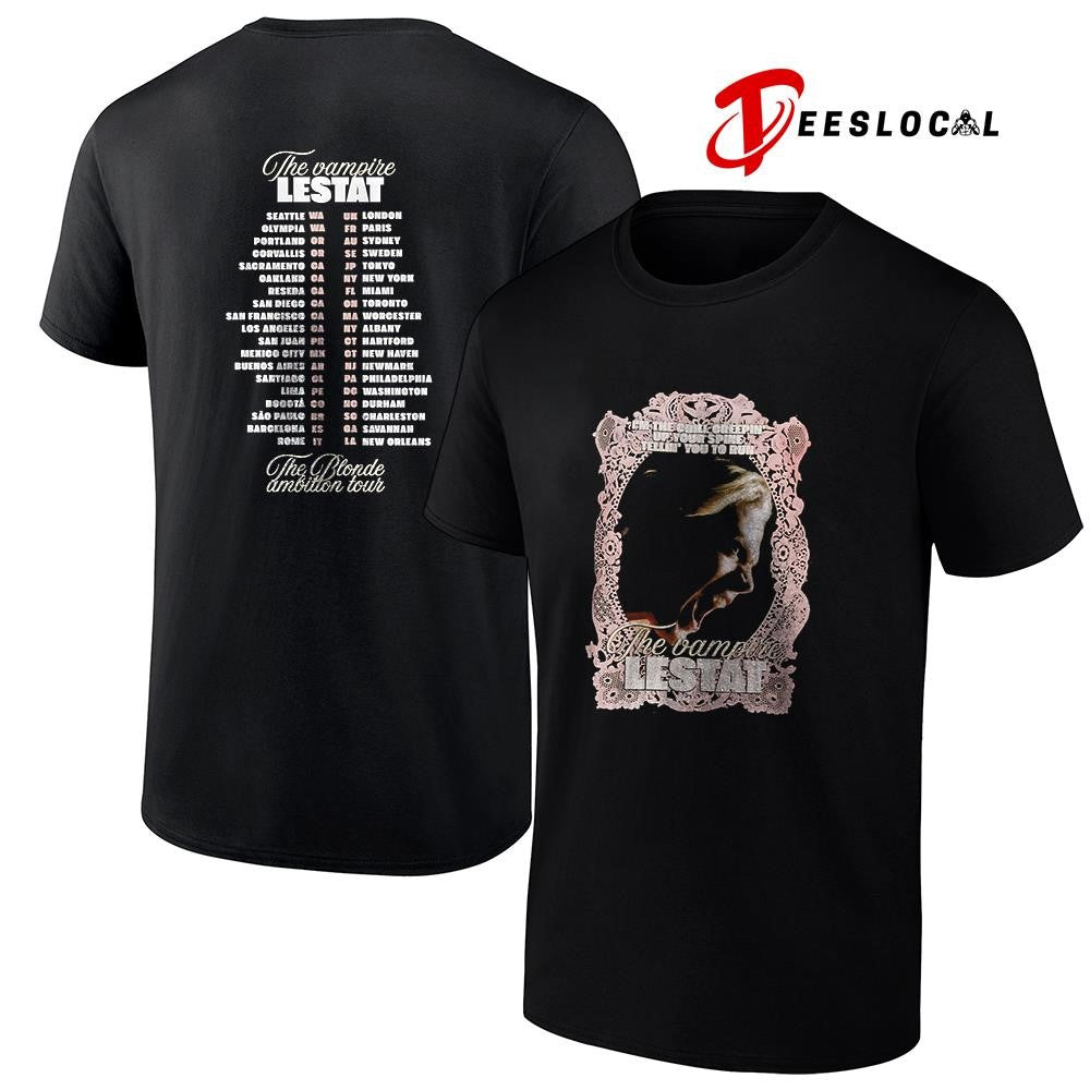 The Vampire Lestat I’m the chill creepin’ up your spine tellin’ you to run graphic shirt